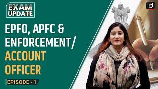 EPFO APFC and Enforcement Officer/Account Officer | Episode - 01 | Drishti IAS English