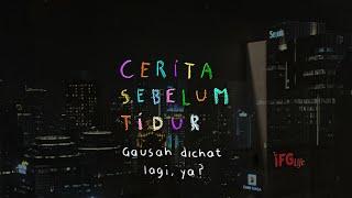 Gausah dichat lagi, ya? - CERITA SEBELUM TIDUR Eps. 126