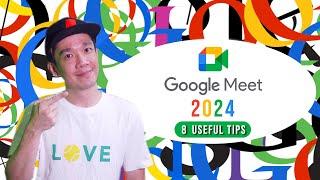 8 Great Tips for Google Meet 2024 - Every User Should Know!