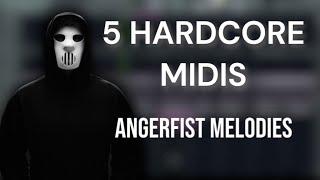 5 Hardcore MIDIS | ANGERFIST Melodies [Free Download]