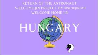 Welcome Home Jin - From Hungary