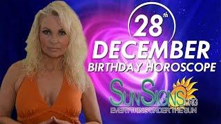 December 28th Zodiac Horoscope Birthday Personality - Capricorn - Part 1