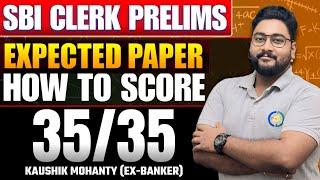  How to Score 35/35 in Quant Section of SBI Clerk Prelims with Most Expected Paper & Approach