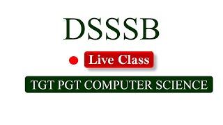 DSSSB TGT Computer Science  MCQ || Lecture 1 || DSSSB PGT || KVS || NTA UGC NET Computer Science