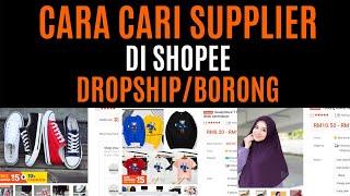 Cara Cari Supplier Dropship Shopee – Supplier Shopee China Dropship a & Local Malaysia Supplier