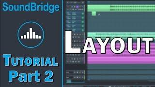 SoundBridge Tutorial (Part 2) – DAW Layout