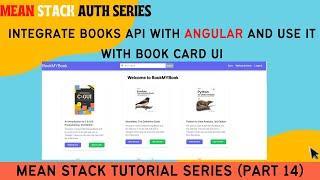 Integrate API in Angular and use it with Book card UI | Create card UI | MEAN Stack series Part 14