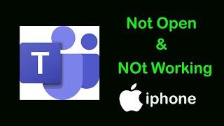 Fix Microsoft Teams App Not Working & Not Open Problem on iPhone | Microsoft Teams Not Open on Ios