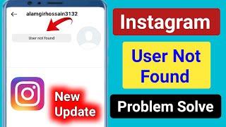 Instagram User Not Found Problem Solve 2023।Fix Instagram User Not Found Problem