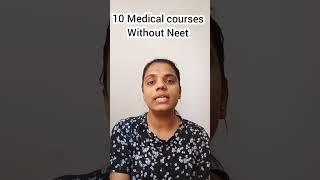 without neet Top medical courses list@dreamsmotto#neet#medicalstudent#neetexam#doctor#medicalcourse