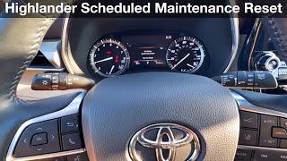 2020 - 2023 Toyota Highlander How to Reset Scheduled Maintenance