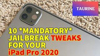 10 MANDATORY JAILBREAK TWEAKS FOR iPad Pro 2020 | Taurine jailbreak | iOS 14.3