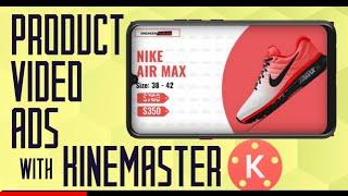 Product video ad using Kinemaster  || Savvy Creators