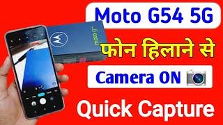 Moto g54 5g mobile hilate hi camera on Hota Hai | how to on camera quick capture in moto g54 5g