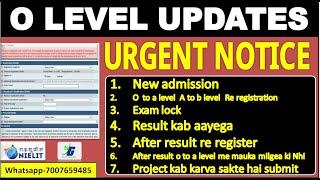 O LEVEL UPDATES URGENT NOTICE 2025 JULY EXAM