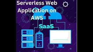 Serverless Web Application on AWS