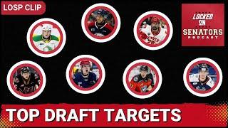 Who Should The Ottawa Senators Top Draft Targets Be 7th Overall? | LOSP CLIP