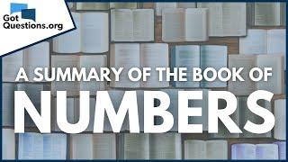 A Summary of the Book of Numbers | GotQuestions.org