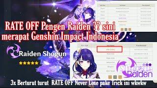 RATE OFF pengen Raiden ?? sini merapat Genshin Impact || Never Lose Rate OFF Karakter Banner Trick!