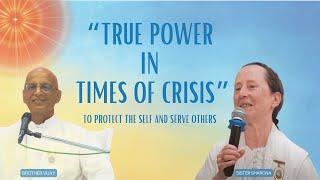 True Power in Times of Crisis | Sis. Sharona in Conversation with BK Vijay | Gyan Sarovar 31/10/2024