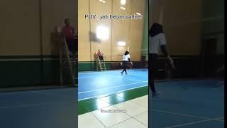 Yang penting bukan beban hidup🫣 #badminton #bulutangkis #funbadminton #cewekbadminton #sport