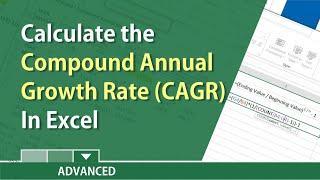 Calculate the Compound Annual Growth Rate (CAGR) in Excel by Chris Menard