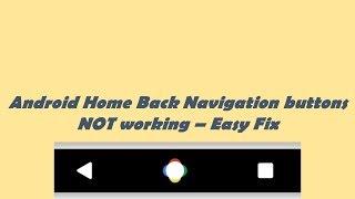 Android Home Back Button keys Not Working Damaged - Quick fix