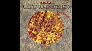 Atahualpa -  Ultimo Imperio  (Original Mix) 1990