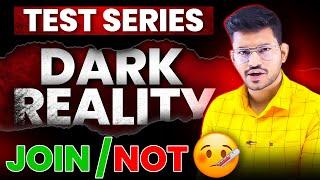 Dark Reality of Test Series | Should I Join Test Series | JEE Main 2024