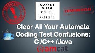 AMCAT | Clear All Your Automata Coding Test Confusions: C /C++ /Java