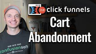 ClickFunnels 2.0 - How to setup a Cart Abandonment Email Series