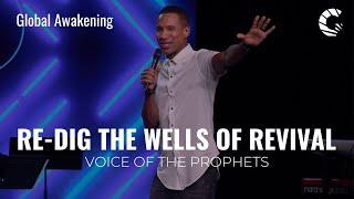 We Must Re-Dig the Wells of Revival | Sean Smith | Voice of the Prophets