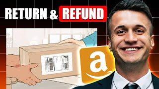 How To Return An Amazon Product And Get A Refund