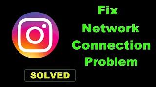 How To Fix Instagram App Network & Internet Connection Error in Android & Ios