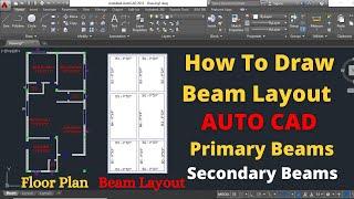 Draw beam layout plan in Auto Cad Software | Beam layout | Civil engineering | Building plans |