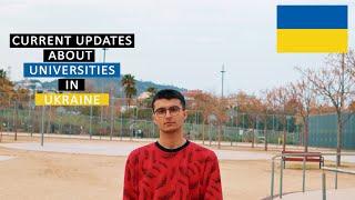 Current updates on Ukraine | Universities in Ukraine | Study in Ukraine