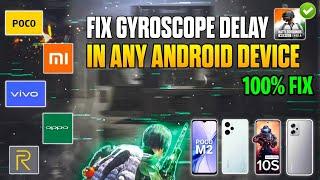 HOW TO FIX GYRO DELAY IN ANY ANDROID DEVICE  BGMI GYRO DELAY PROBLEM | GYROSCOPE DELAY FIX IN PUBG