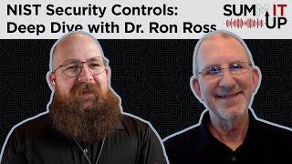 NIST Security Controls: Deep Dive with Dr. Ron Ross