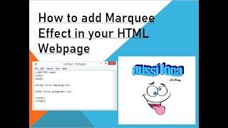 How to add Marquee Effect in Your HTML Webpage  - using Notepad l aussi loca