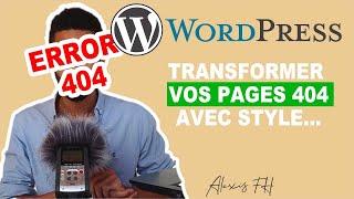 Comment modifier vos pages 404 sur WordPress (Deux méthodes...)