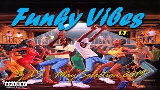 Funky Vibes Funk Mix - Dj XS Monthly Selection (Nu Funk, Breaks, Hip Hop, House & Disco Mix)