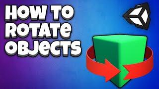 Rotate an object in Unity [2021 Tutorial for beginners]