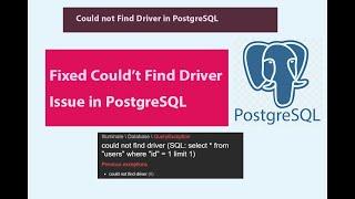 Fixed "Could not find driver issue" in PostgreSQL | could not find driver (SQL: select * from `users