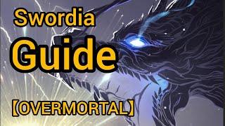 BEGINNER'S GUIDE TO SWORDIA PATH! 【OVERMORTAL】