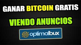 Como Ganar Bitcoins Gratis con Optimalbux | Ganar Satoshis de Bitcoin GRATIS por Internet