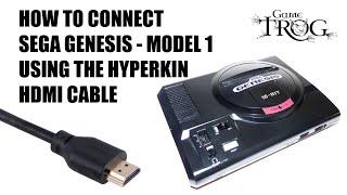 How to connect your SEGA Genesis - Model 1, using the Hyperkin HDTV HDMI Cable