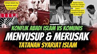 SEJARAH MERAH!!!  KONFLIK ABADI KOMUNIS VS ISLAM