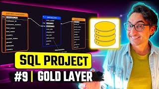 Building The Gold Layer: Star Schema Modeling | Data Engineer Portfolio Project | #SQL Project 9