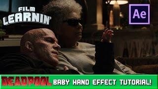 Deadpool Baby Hand After Effects Tutorial! | Film Learnin