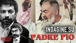 Indagine su Padre Pio